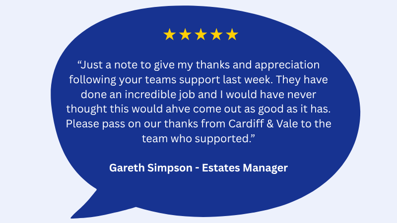 Quote by Gareth Simpson - Estates Manager for University Hospital of Wales for Cardiff & Vale NHS
