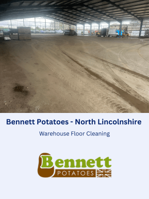 Warehouse Floor Cleaning Service for Bennett Potatoes in North Lincolnshire