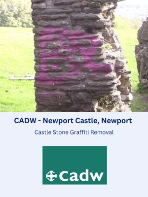 Castle Stone Graffiti Removal at Newport Castle, Wales