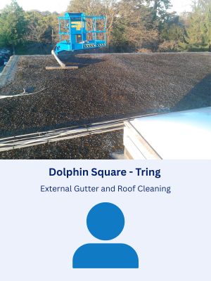 External Gutter and Roof Cleaning for Dolphin Square - Tring