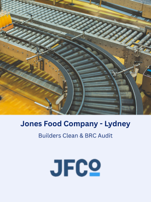 Builders Clean & BRC Audit at Jones Food Company in Lydney