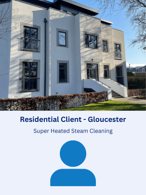 Super Heated Steam Cleaning for Residential Client in Gloucester, England