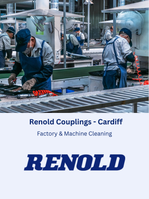 Factory & Machine Cleaning at Renold Couplings in Cardiff