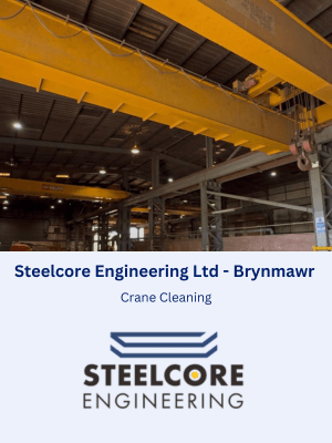 Crane Cleaning for Steelcore Engineering Ltd in Brynmawr, Wales