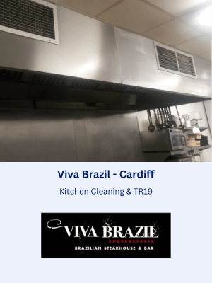 Commercial TR19 Kitchen Cleaning Service at Viva Brazil in Cardiff, Wales